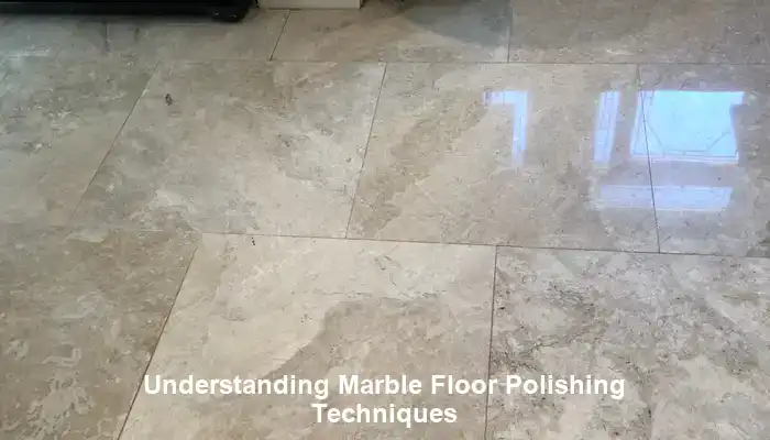 Investigating Cutting-Edge Techniques for Marble Floor Polishing