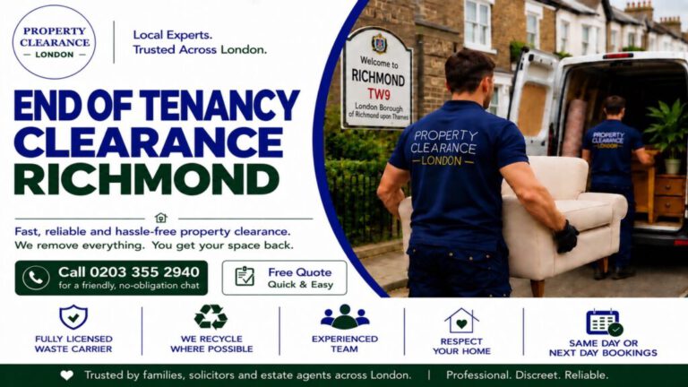 End of Tenancy Clearance in Richmond: Effective Solutions