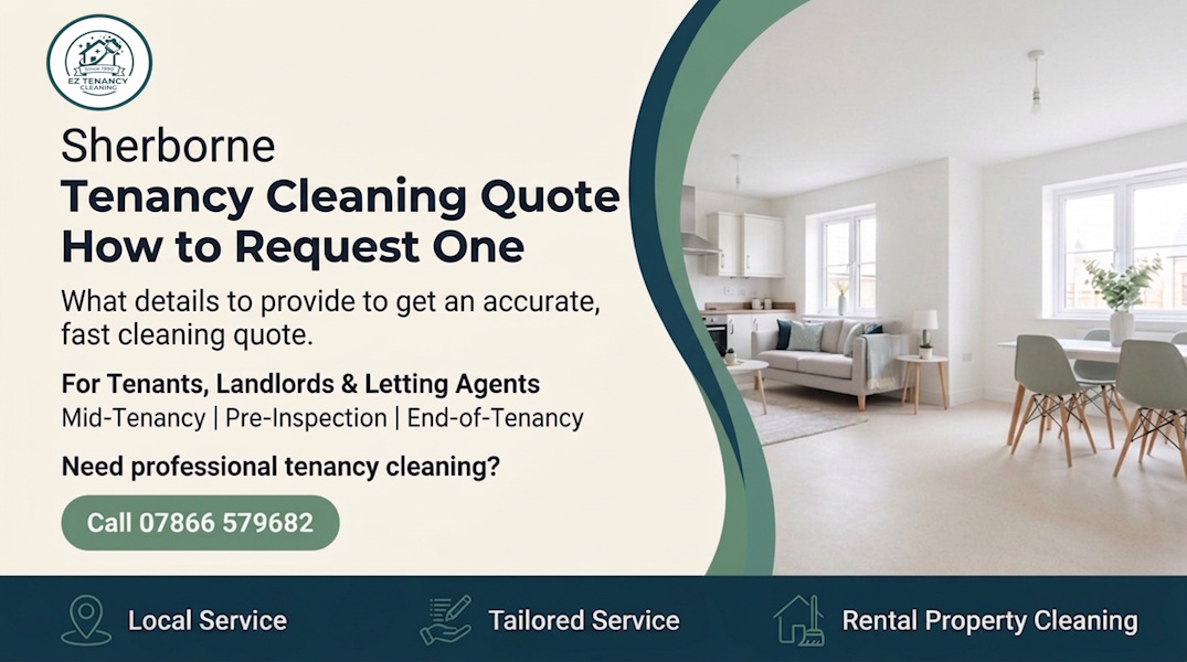 Tenancy Cleaning Quote in Sherborne